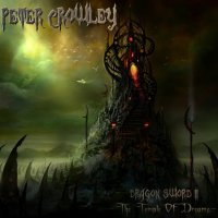 Peter Crowley Fantasy Dream - Dragon Sword II - The Temple Of Dreams (2011)