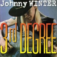 Johnny Winter - Third Degree (1986)