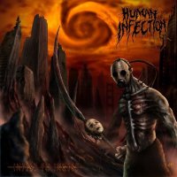 Human Infection - Infest To Ingest (2011)  Lossless