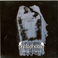 Photophobia - Humana Fragilitas (2010) Lossless