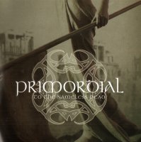 Primordial - To The Nameless Dead (2007)