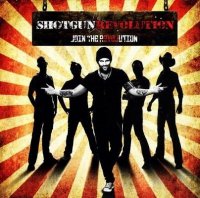 Shotgun Revolution - Join The Revolution (2010)