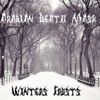 Arabian Death Mask - Winter\'s Frosts (2014)