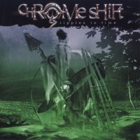 Chrome Shift - Ripples In Time (2003)