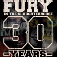 Fury In The Slaughterhouse - 30 - The Ultimate Best of Collection (2017)