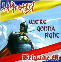 Цирюльня & Brigade M - We\\\'re Gonna Fight (Split) (2003)