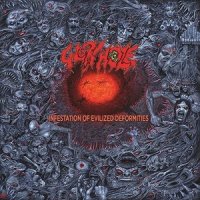 Glory Hole - Infestation Of Evilized Deformities (2013)