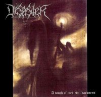 Desaster - A Touch Of Medieval Darkness [Re-issued 1999] (1996)  Lossless