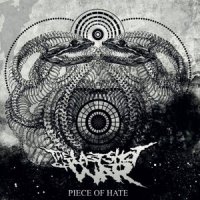 The Last Shot Of War - Piece Of Hate (2013)