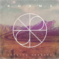 Kosms - Seeking Seekers (2015)