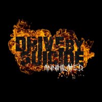 Drive By Suicide - Annihilated (2017)
