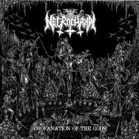 Necrochakal - Profanation Of The Gods (2014)