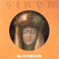 Siren - All Is Forgiven (1989)