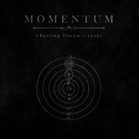 Momentum - Whetting Occam\'s Razor (2011)