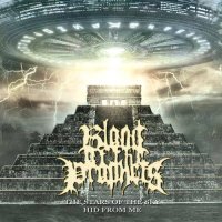 Blood Of The Prophets - The Stars Of The Sky Hid From Me (2017)
