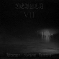 Nebula VII - Alienation, Worship, Paranoia (2011)