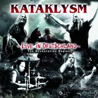 Kataklysm - Live in Deutschland - The Devastation Begins (2007)