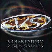 Violent Storm - Storm Warning (2007)