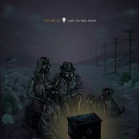 The Battle - Truth, Like Light, Blinds (2017)
