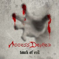 Access Denied - Touch Of Evil (2013)