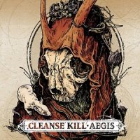 Cleanse Kill - Aegis (2011)