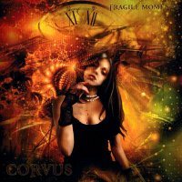 Corvus - Fragile Moments (2010)