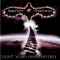 Guardians Of Andromeda - Light Years From Destiny (2010)