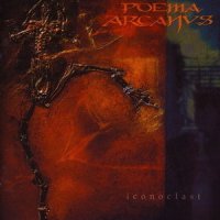Poema Arcanus - Iconoclast (2002)