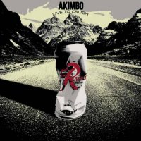 Akimbo - Live To Crush (2013)