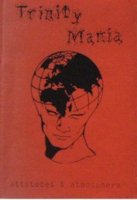The Trinity Mania - Attitudes & Atmosphere (1991)