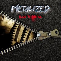 Metalized - Back To Metal (2017)