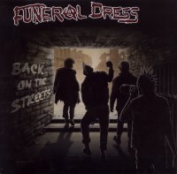 Funeral Dress - Back On The Streets (2013)