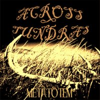 Across Tundras - Metatotem (2011)