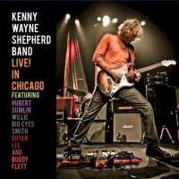 Kenny Wayne Shepherd Band - Live! In Chicago (2010)