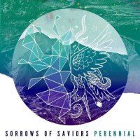 Sorrows of Saviors - Perennial (2014)