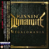 Kissin\' Dynamite - Megalomania (Japanese Ed.) (2014)