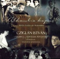 Istvan Cziglan - Seven gates of Alhambra (1999)