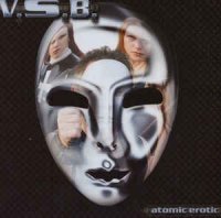 V.S.B. - Atomic Erotic (2004)  Lossless