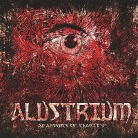 Alustrium - An Absence Of Clarity (2011)
