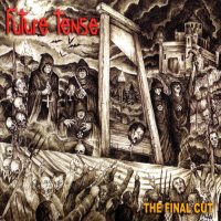Future Tense - The Final Cut (2011)