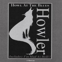 Stephen Foster & Howler - Howl At the Blues (2012)