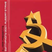 VA - DJ RAM Presents Synthphony 2001: Russian Strike (2000)