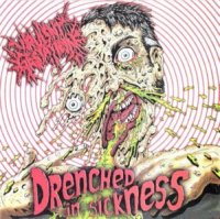 Virulent Gestation - Drenched In Sickness (2011)