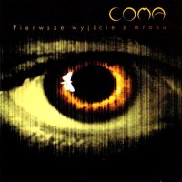 Coma - Pierwsze Wyjście Z Mroku (2004)