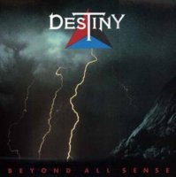 Destiny - Beyond All Sense (1985)