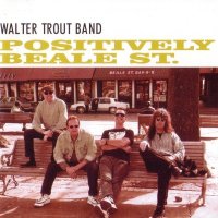 Walter Trout Band - Positively Beale St. (1991)