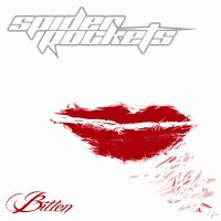 Spider Rockets - Bitten (2012)