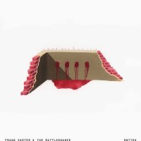Frank Carter & The Rattlesnakes - Rotten (2015)