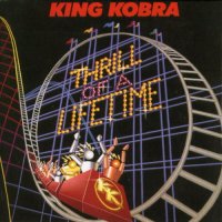 King Kobra - Thrill Of A Lifetime (1986)