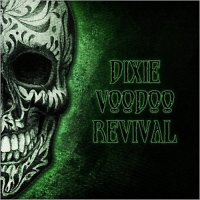 Dixie Voodoo Revival - Dixie Voodoo Revival (2013)